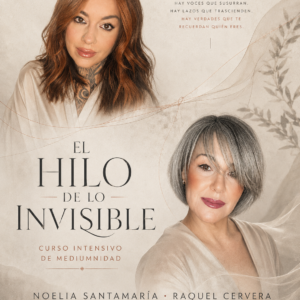 El Hilo de lo Invisible · Curso intensivo de mediumnidad